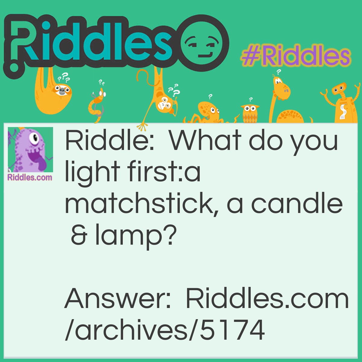 What Do You Light First?