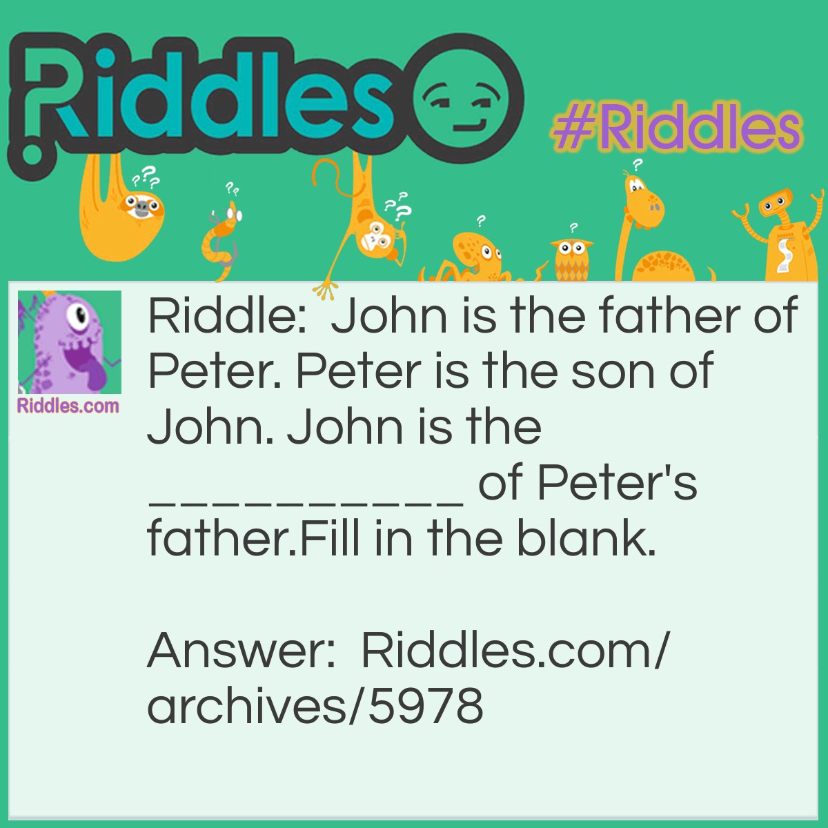 Peter Newton Riddle John | Riddles.com