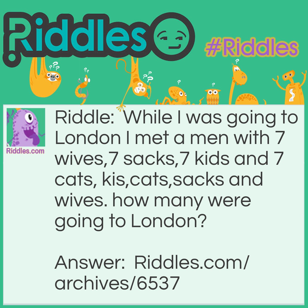 How Many Went To London | Riddles.com