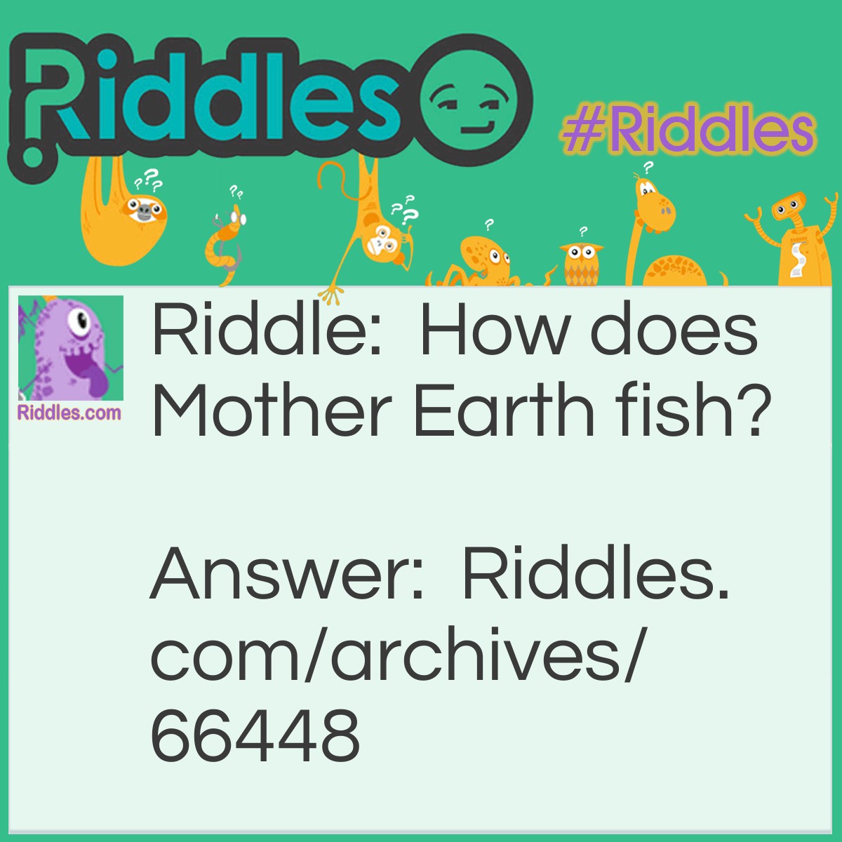 Mother Earth Goes Fishing