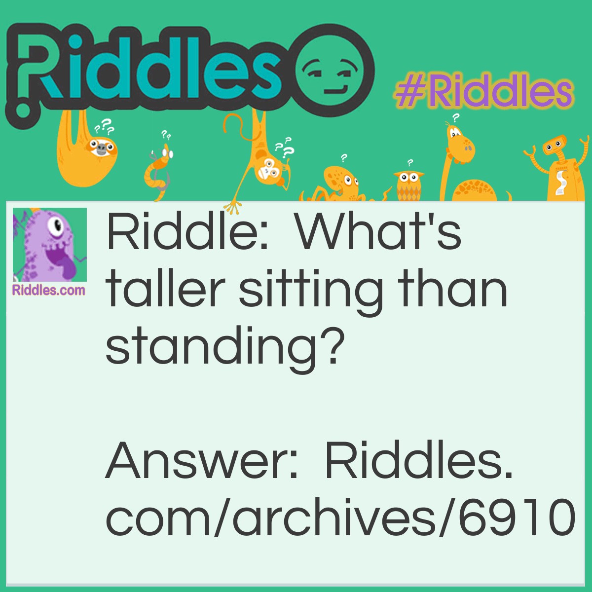 When Am I Taller? | Riddles.com