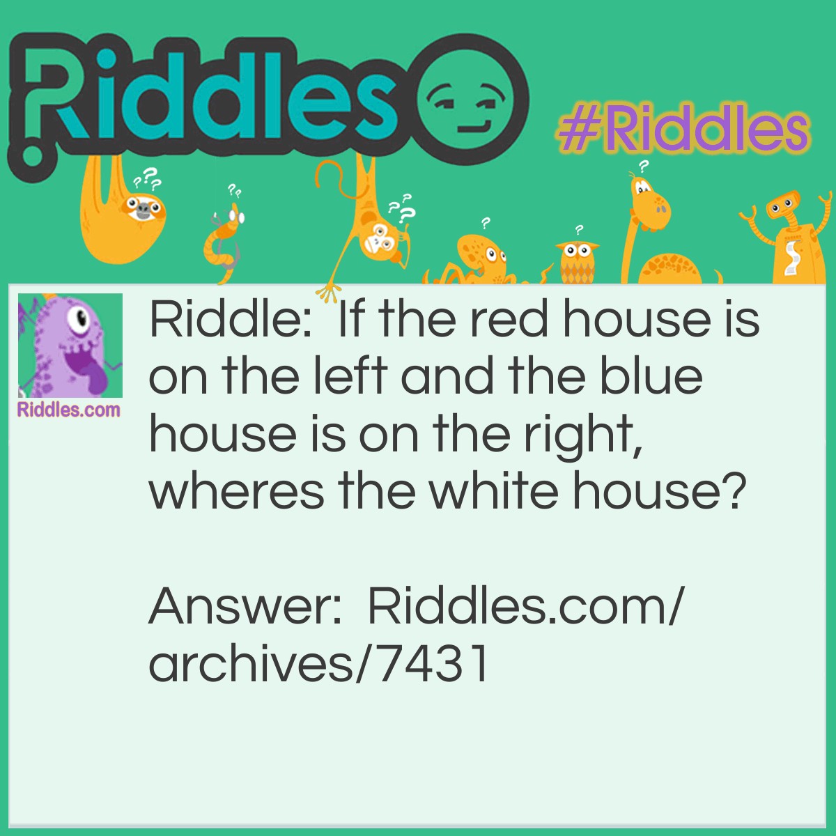House Riddle | Riddles.com