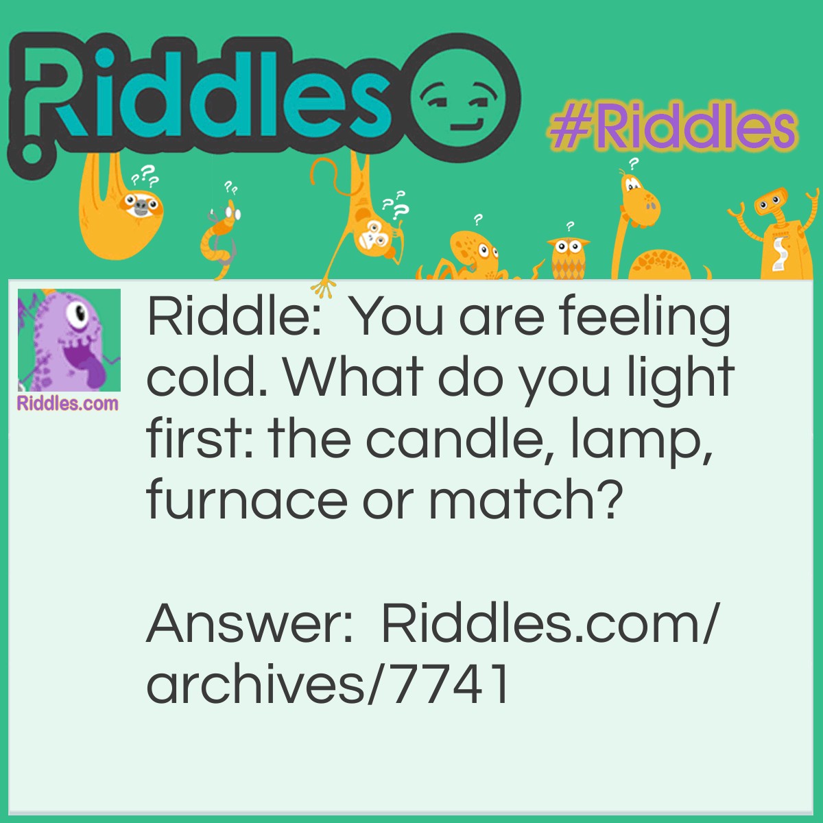 Candle, Lamp, Furnace Or Match?
