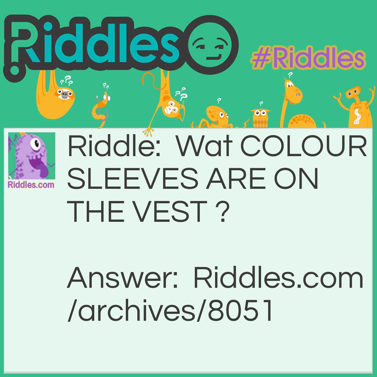 Whats The Colour - Riddles.com