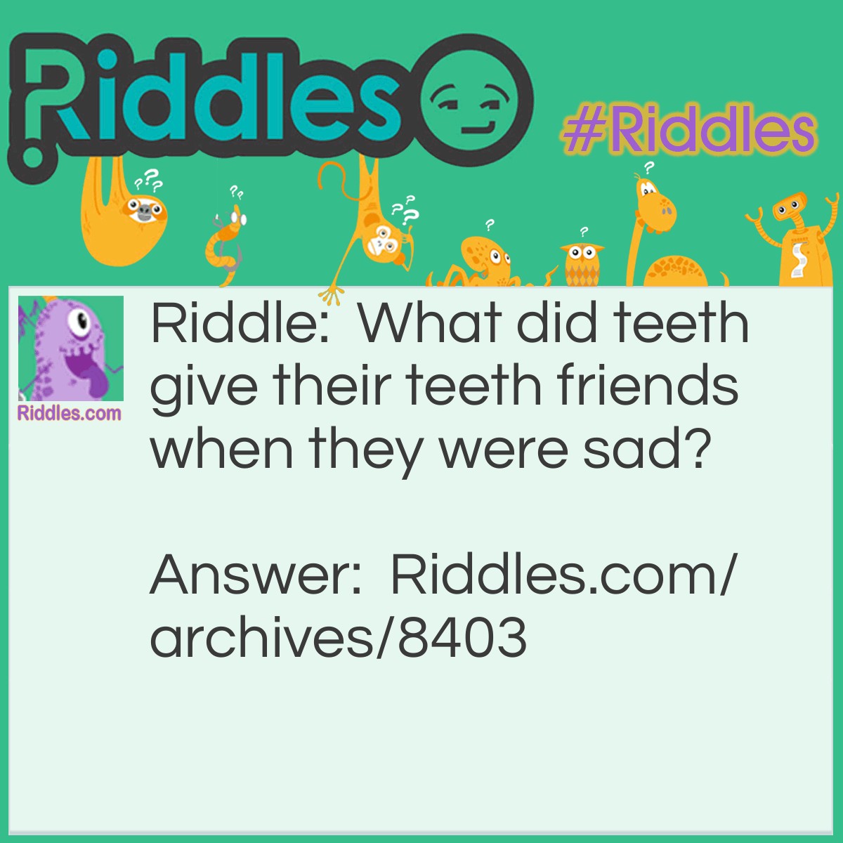 Teeth - Riddles.com