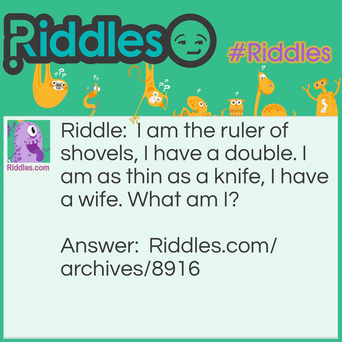 Ruler Of Shovels!! | Riddles.com