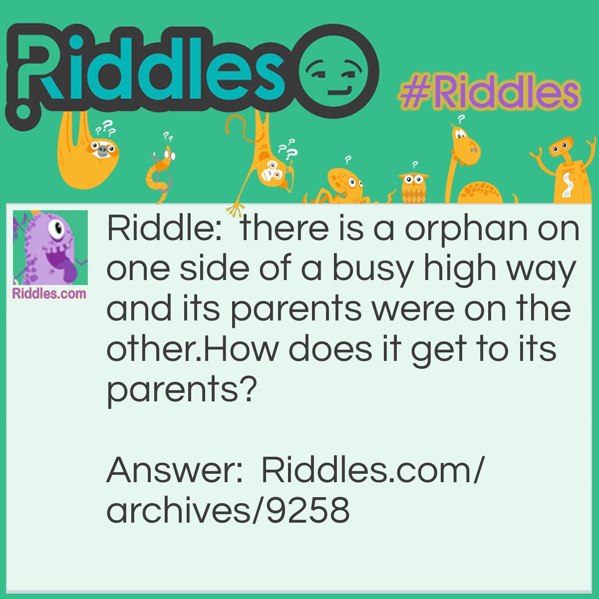 Riddler's Orphan Riddle Orphan | Riddles.com