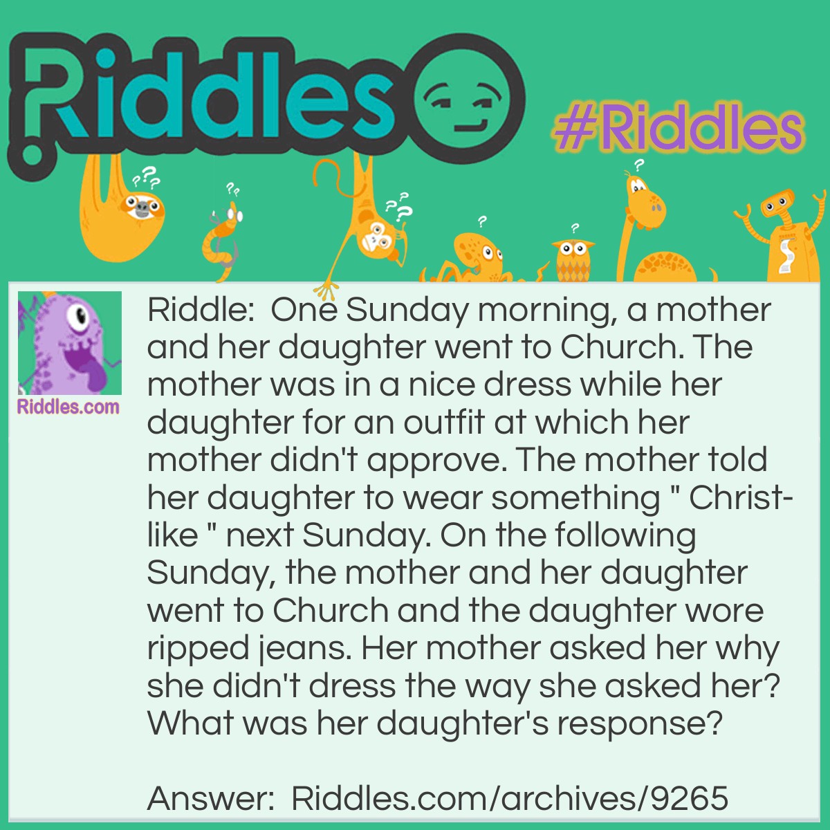 The Mother And Her Daughter | Riddles.com