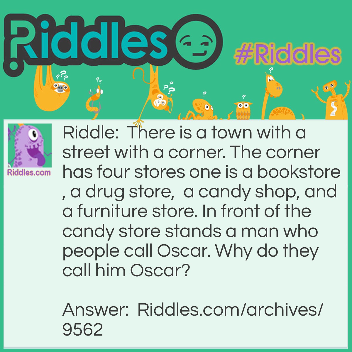 The Dude Called Oscar - Riddles.com