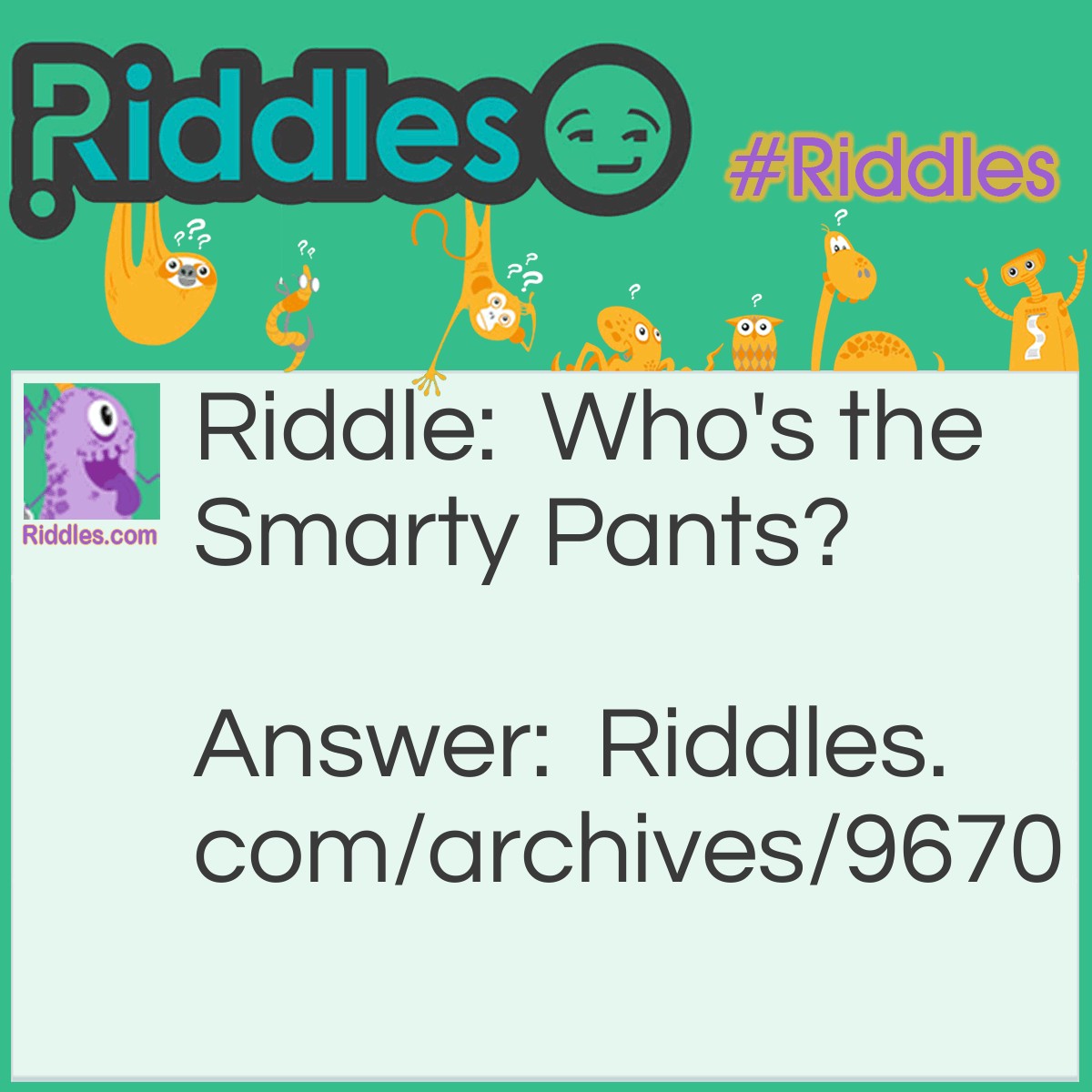 Smarty Pants - Riddles.com