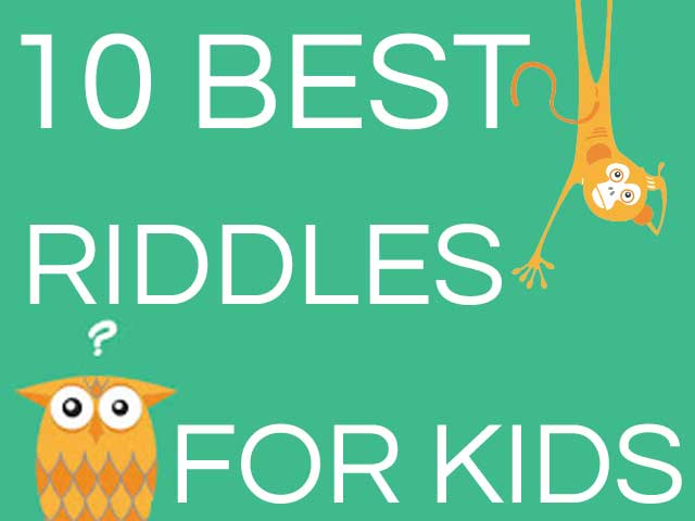 10 Best Riddles For Kids