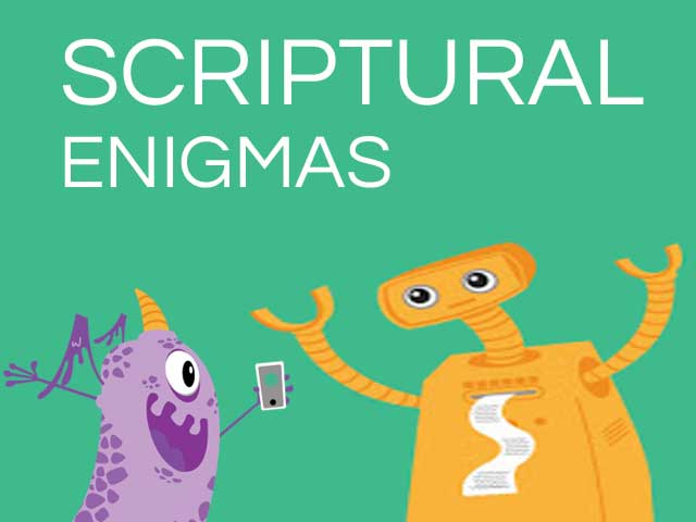 Scriptural Enigmas