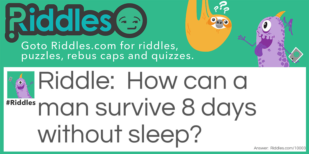 An easy riddle  Riddle Meme.