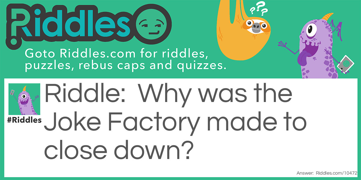 Joke factory. Riddle Meme.