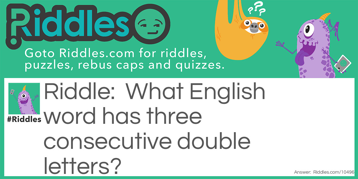 What English word has three consecutive double letters?