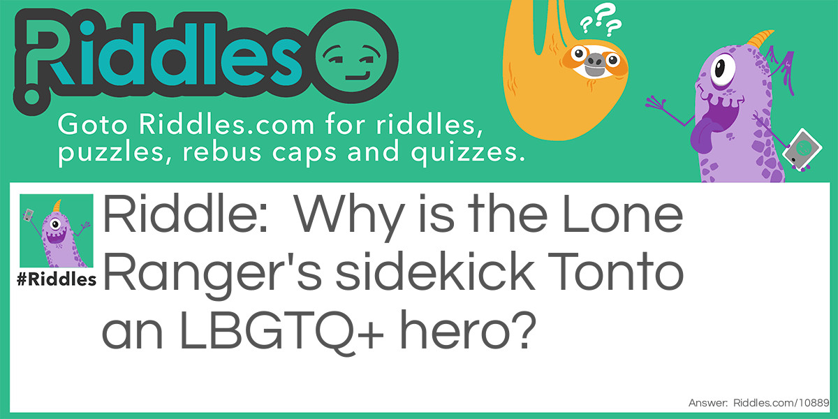 Why is the Lone Ranger's sidekick Tonto an LBGTQ+ hero?