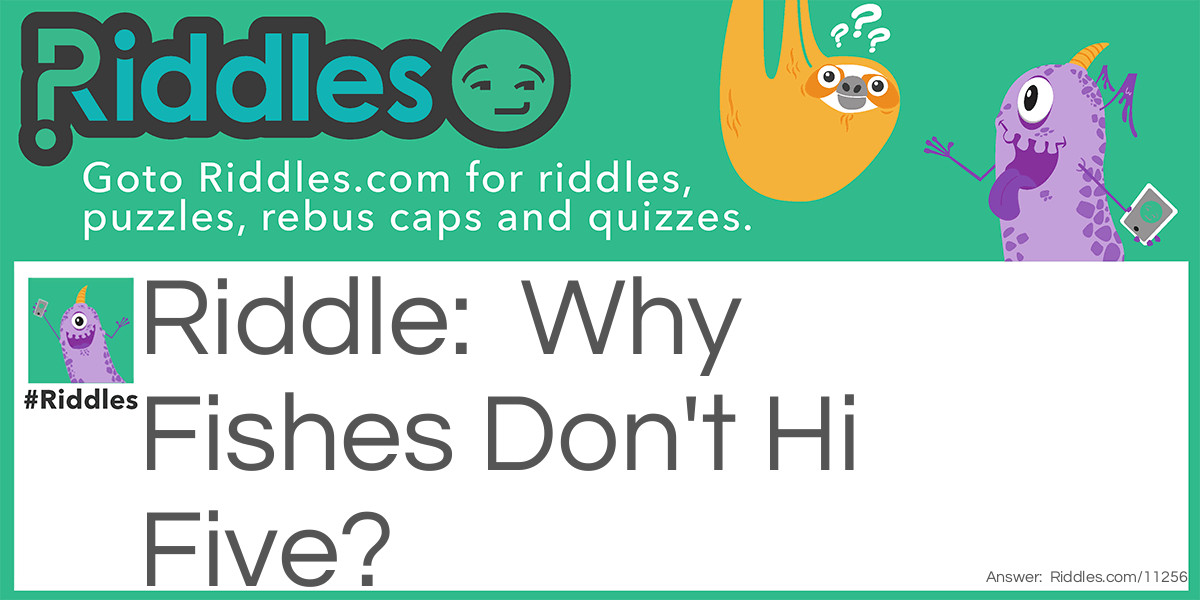 Don't Hi Five Riddle Meme.