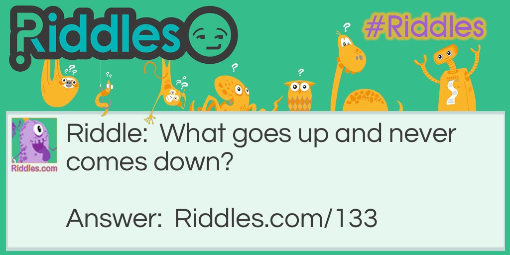 Click to see riddle Up not Down answer.