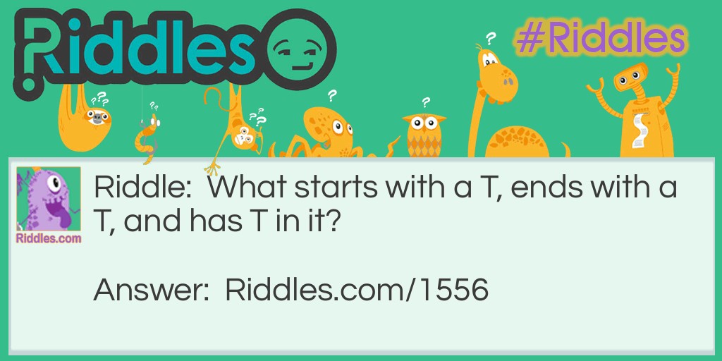 Click to see riddle Three T's Trivia Question answer.