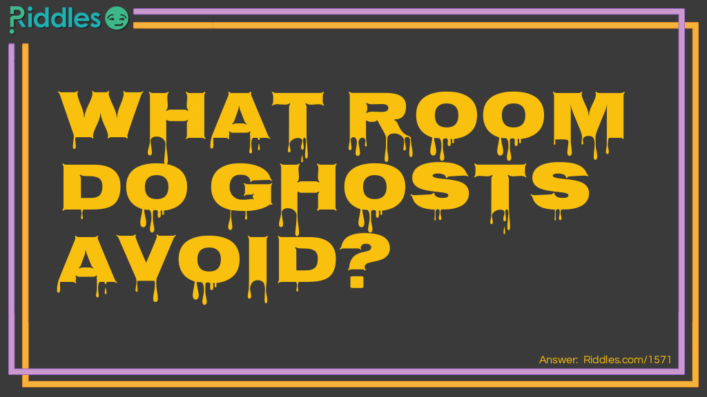 What room do <a href="https://www.riddles.com/post/44/ghost-riddles">ghosts</a> avoid? Riddle Meme.