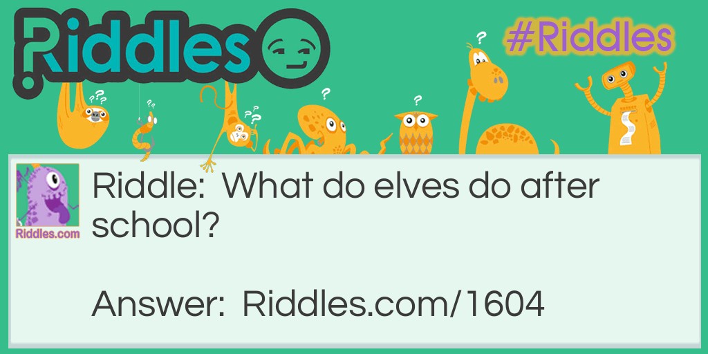 Click to see riddle After school answer.