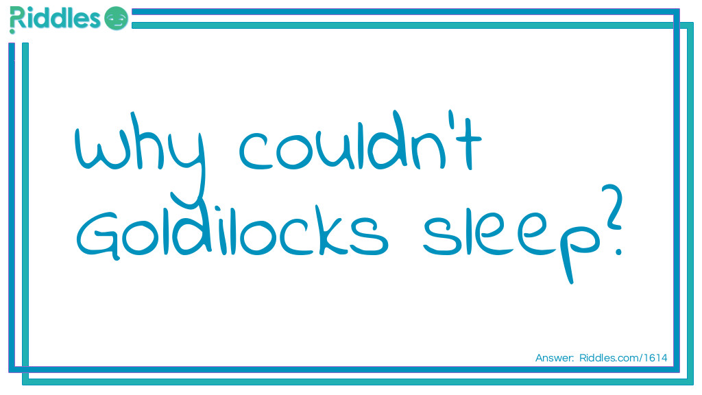 Goldilocks Riddle Meme.