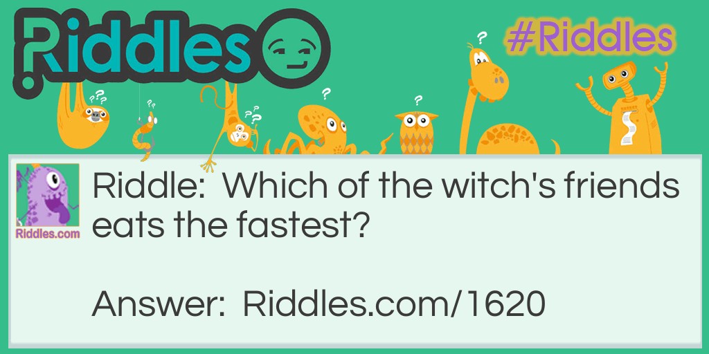 Which of the witch's friends eats the fastest?