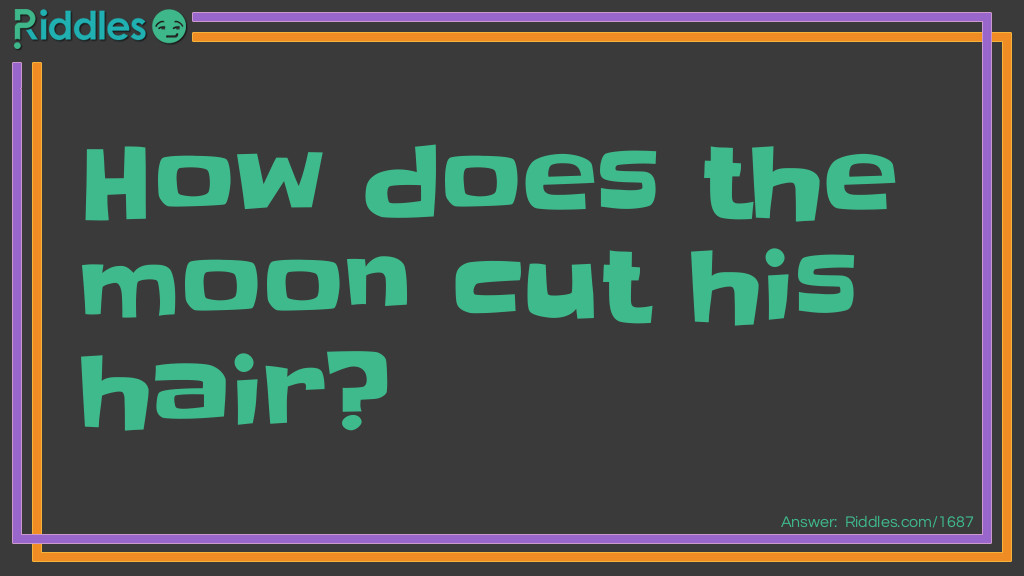 Click to see riddle Hair Cut answer.