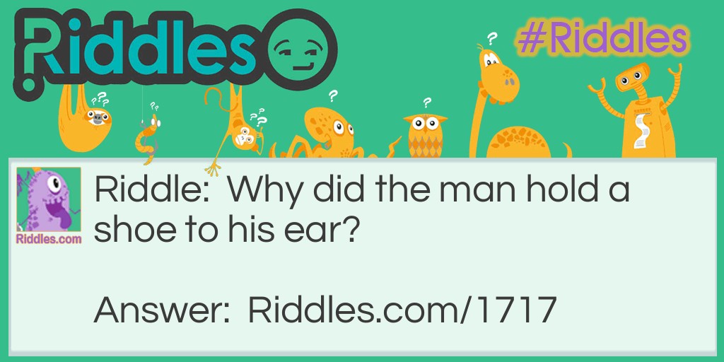 Ear Shoe Riddle Meme.