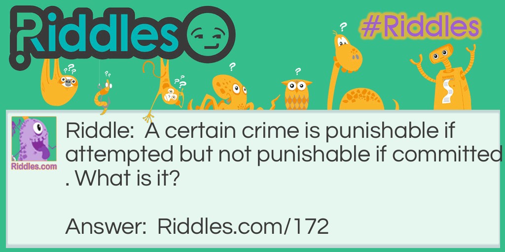 Click to see riddle A True Crime answer.