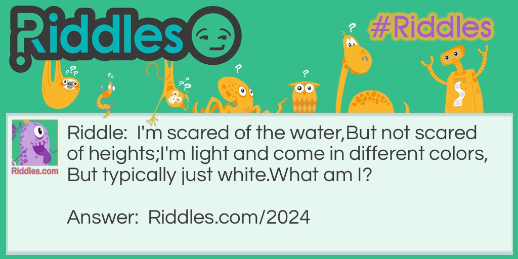 Riddle: I'm scared of the water,
But not scared of heights;
I'm light and come in different colors,
But typically just white.
What am I? Answer: Tissue
