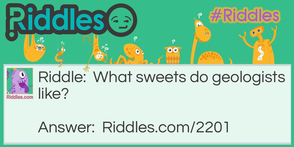 Click to see riddle Sweets  answer.