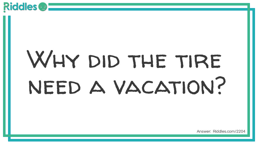 In Need of a Vacation Riddle Meme.