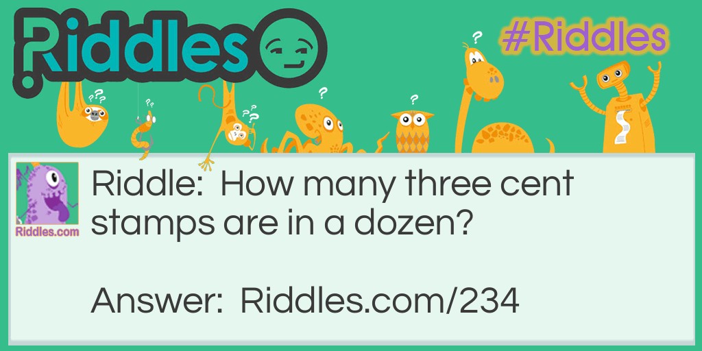 Stamps in a Dozen Riddle Meme.
