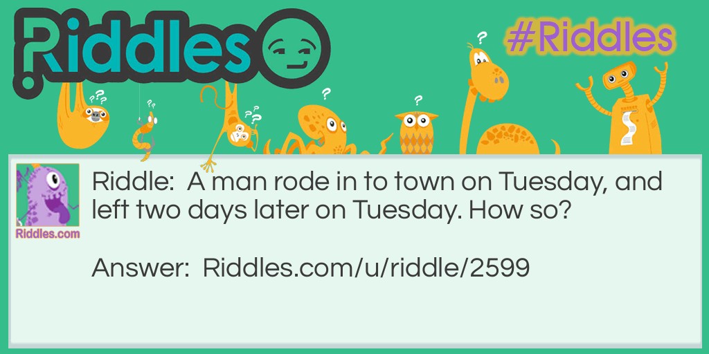 Tuesday Riddle Riddle Meme.