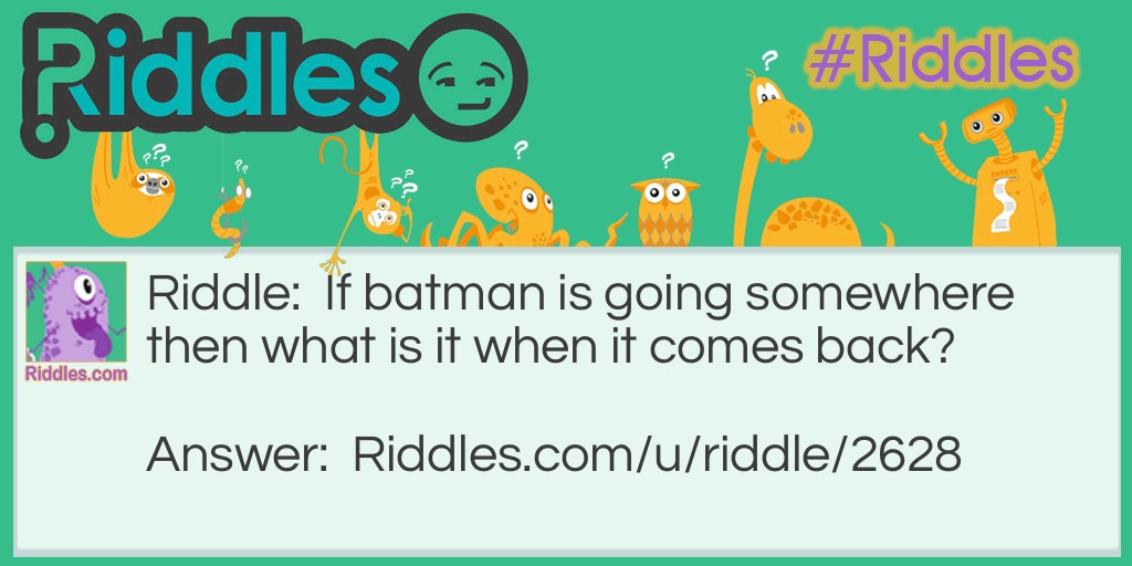 Batman Returns Riddle Meme.