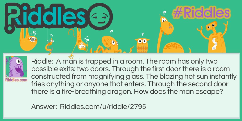 A man is trapped in a room riddle Riddle Meme.