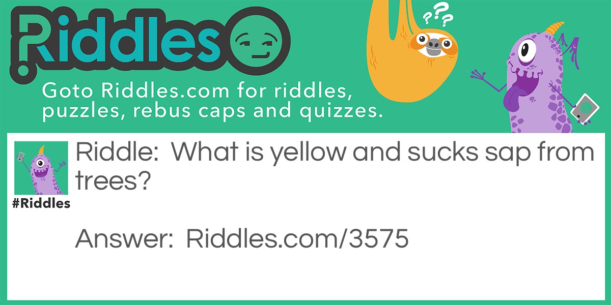 Yellow tree dweller Riddle Meme.