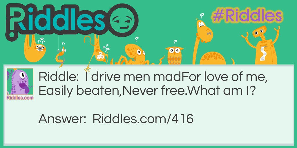 Click to see riddle Unfree Love answer.