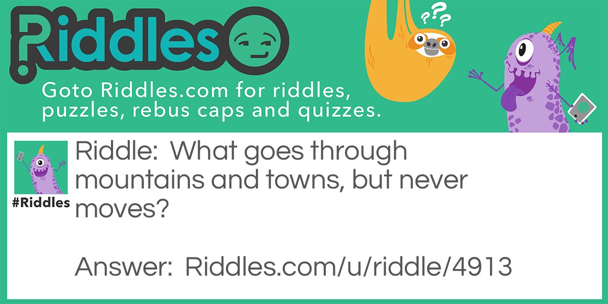 Mountain towns Riddle Meme.