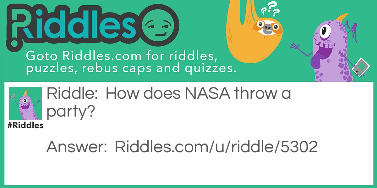 Click to see riddle NASA Gala answer.