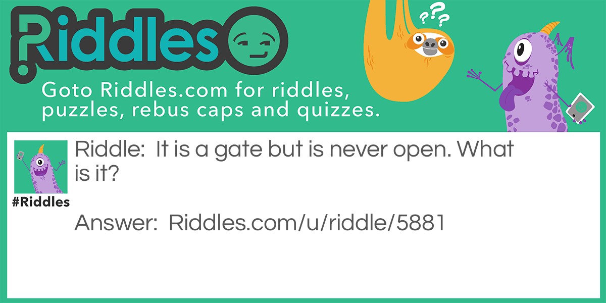 Gate - Gate Riddle Meme.