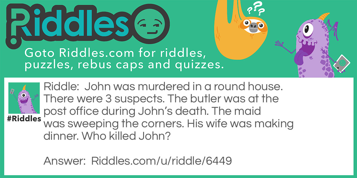 Who Killed John? Riddle Meme.
