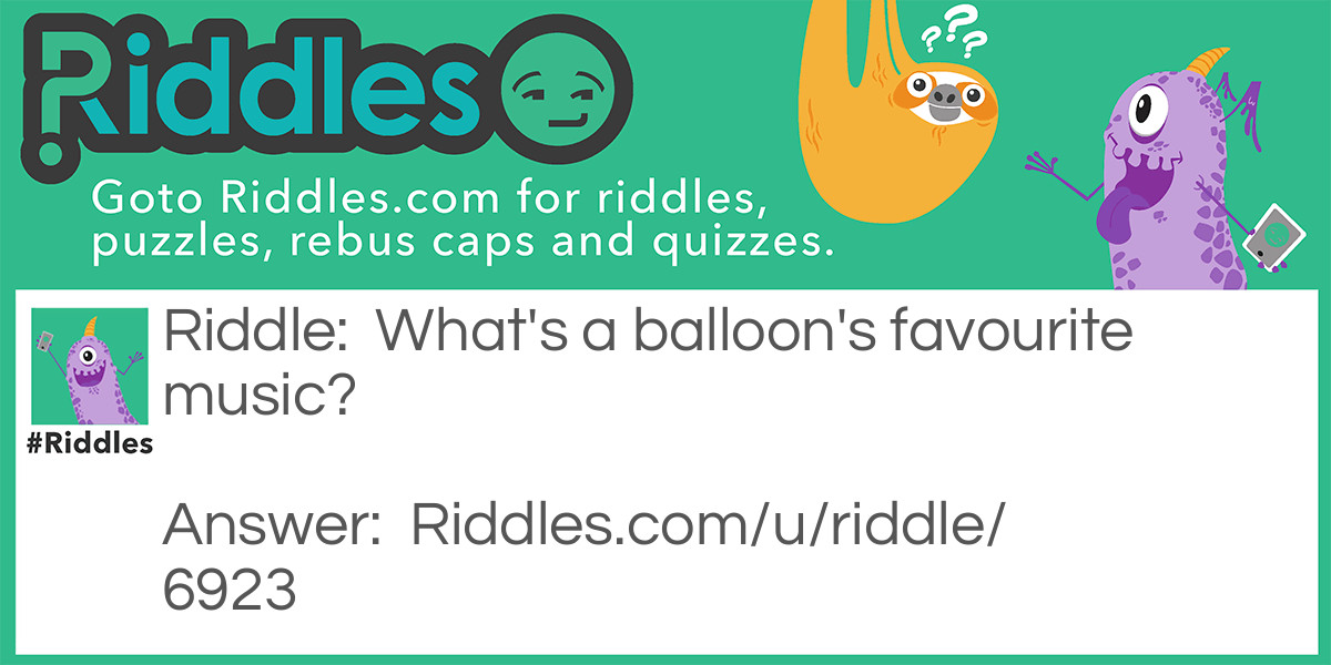 Balloon's favourite music Riddle Meme.