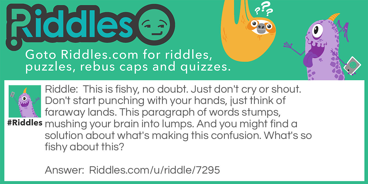 This Is Fishy Riddle Meme.