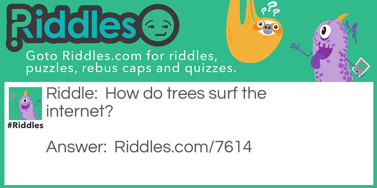 Tree Surfing Riddle Meme.