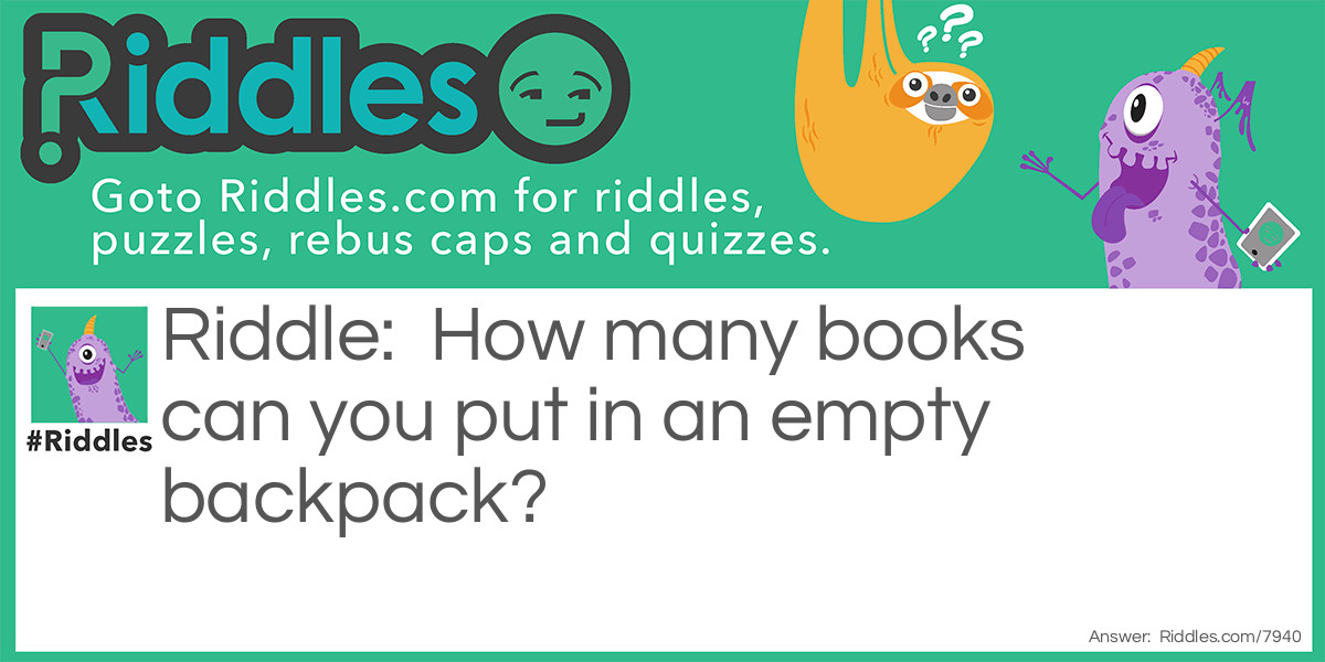 empty backpack Riddle Meme.