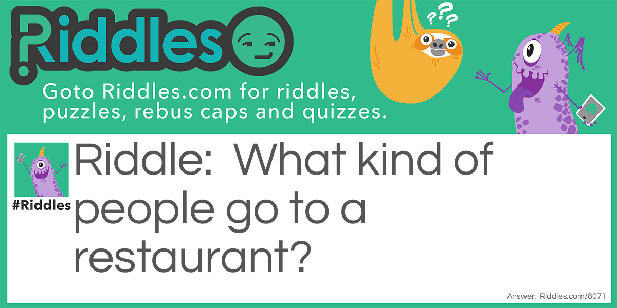 Restaurant Vibes Riddle Meme.