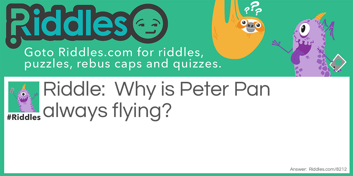 Flying Peter Pan Riddle Meme.