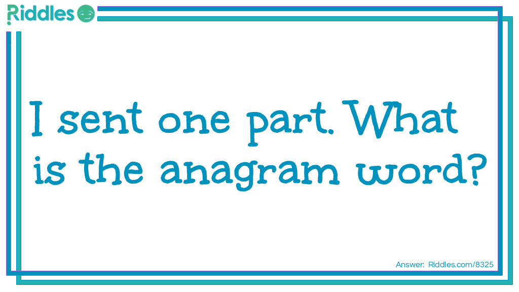 Anagram #9 Riddle Meme.